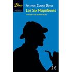 LITTERATURE / ROMANS Les six napoleons ; suivi de trois aventures