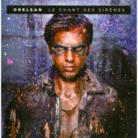 CD ORELSAN - Le Chant Des Sirènes