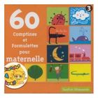 COMPILATION 60 COMPTINES ET FORMULETTES POUR MATERNELLE -