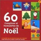  60 COMPTINES DE NOEL