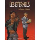  LES ETERNELS T.3 ; LE DIAMANT D'ABRAHAM
