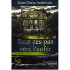 SF TERREUR FANTASY Tous ces pas vers l'enfer