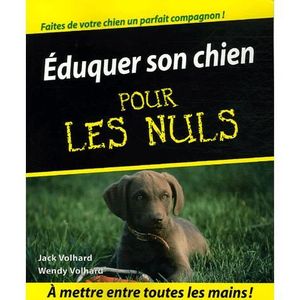 Livre eduquer son chien - Achat / Vente Livre eduquer son Livre eduquer son chien - Achat / Vente Livre eduquer son