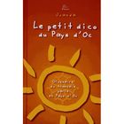  LE PETIT DICO DU PAYS D'OC