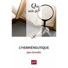 LITTERATURE / ROMANS L'herméneutique (3e édition)