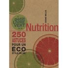 SANTE / FAMILLE / VIE PRATIQUE Petit livre vert nutrition