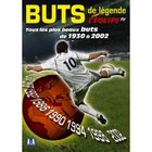 DVD DOCUMENTAIRE DVD Buts de legende : tous les plus beaux buts ...