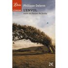 LITTERATURE / ROMANS L'envol ; panier de fruits