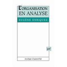 SCIENCES HUMAINES L'ORGANISATION EN ANALYSE