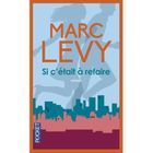 LITTERATURE - ROMANS Si c'était à refaire