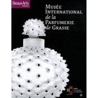  LE MUSEE INTERNATIONAL DE LA PARFUMERIE DE GRASSE