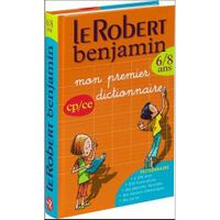 JEUNESSE ADOLESCENT DICTIONNAIRE LE ROBERT BENJAMIN ; MON PREMIER DICT