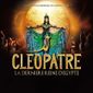 CD CLEOPATRE LA DERNIERE REINE D’EGYPTE