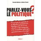 BD MANGA HUMOUR Parlez-vous le politique ?