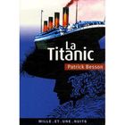 LITTERATURE / ROMANS LA TITANIC