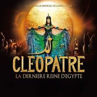 CD CLEOPATRE LA DERNIERE REINE D’EGYPTE