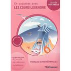JEUNESSE ADOLESCENT EN VACANCES AVEC LES COURS LEGENDRE ; FRANCAIS/MAT