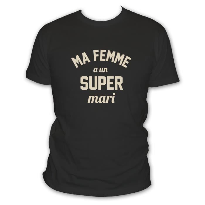 shirt humour fete des peres: Ma femme a un super mari - Manches ... shirt humour fete des peres: Ma femme a un super mari - Manches ...