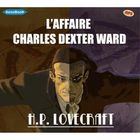 SF TERREUR FANTASY L'affaire Charles Dexter Ward