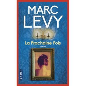 LITTERATURE / ROMANS La prochaine fois LITTERATURE / ROMANS La prochaine fois