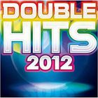 COMPILATION DOUBLE HITS 2012 - Compilation