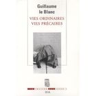  VIES ORDINAIRES, VIES PRECAIRES