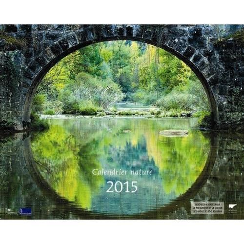 Calendrier nature 2015 - Achat / Vente livre Philippe Bousseaud