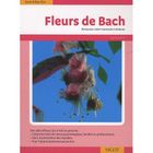 SANTE / FAMILLE / VIE PRATIQUE Fleurs de bach, 2eme edition