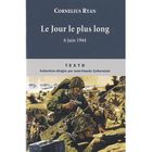  LE JOUR LE PLUS LONG ; 6 JUIN 1944