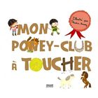  MON PONEY-CLUB A TOUCHER