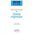 SCIENCES / TECH / MEDECINE Exercices corriges de chimie organique
