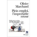 ECONOMIE - DROIT PLEIN EMPLOI ; L'IMPROBABLE RETOUR