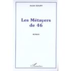 LITTERATURE - ROMANS Les metayers de 46