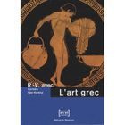 ART / CINEMA / MUSIQUE Rendez-vous avec l'art grec