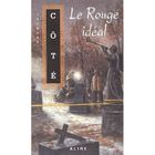 SF TERREUR FANTASY Le rouge idéal