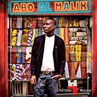 VARIETE FRANCAISE ABD AL MALIK - Château Rouge