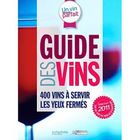  UN VIN PRESQUE PARFAIT ; GUIDE DES VINS