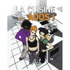 JEUNESSE ADOLESCENT LA CUISINE DES ADOS