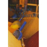 GASTRONOMIE / VINS LE VRAI GOUT DU MAROC