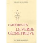 ART / CINEMA / MUSIQUE Cathedrales ; le verbe geometrique