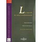 ENTREPRISE / ECONOMIE / DROIT Les objectifs de valeur constitutionnelle