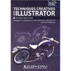 SCIENCES / TECH / MEDECINE Techniques créatives ; illustrator CS4