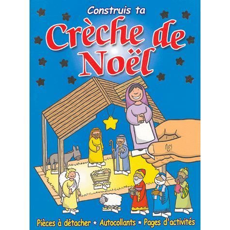 CONSTRUIS TA CRECHE DE NOEL - Achat / Vente livre Collectif PICCOLIA