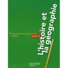 SCOLAIRE / UNIVERSITAIRES Comment Enseigner En...; cycle 3 ; l'histoire e...