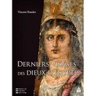  DERNIERS VISAGES DES DIEUX D EGYPTE