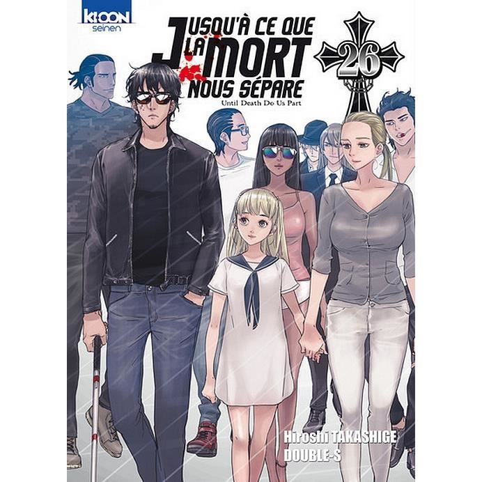 Jusqu à Que La Mort Nous Separe Jusqu'à ce que la mort nous sépare Tome 26 - Achat / Vente livre
