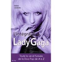 ART - CINEMA - MUSIQUE L'INTEGRALE DE LADY GAGA
