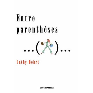 LITTERATURE - ROMANS ENTRE PARENTHESES