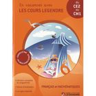 SCOLAIRE - ETUDIANT EN VACANCES AVEC LES COURS LEGENDRE ; FRANCAIS/MAT