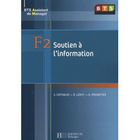 SCOLAIRE / UNIVERSITAIRES BTS ASSISTANT MANAGER ; F2 SOUTIEN A L'INFORMATION